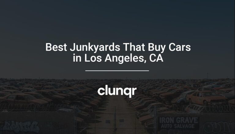 list of the best junkyards in Los Angeles, CA that buy cars